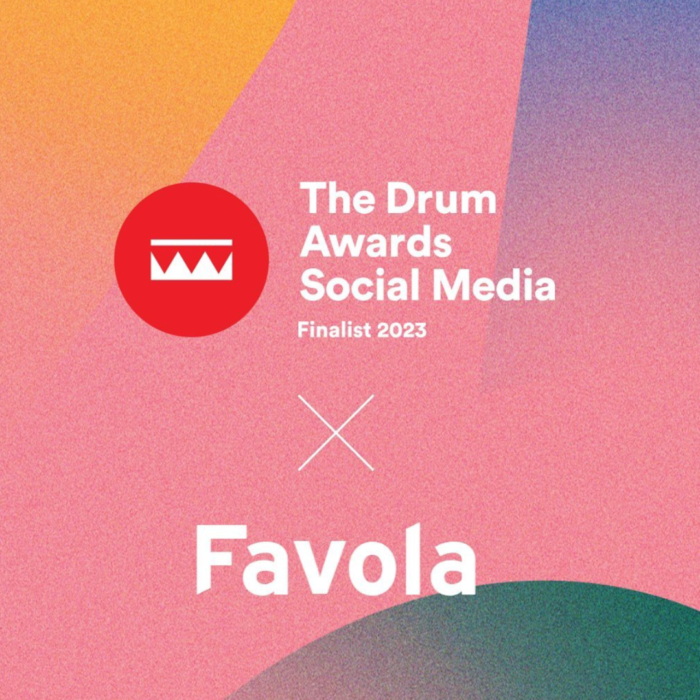 The Drum Awards x Favola